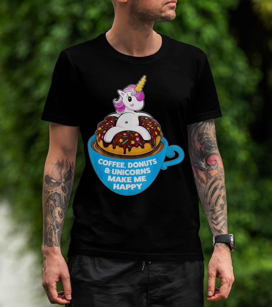 Coffee Donuts And Unicorns Make Me Happy T-Shirt