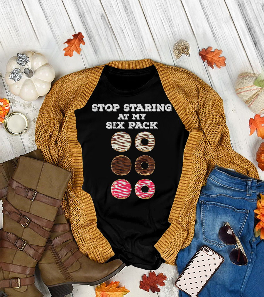STOP STARING AT MY SIX PACK FUNNY DOUGHNUT GYM WORKOUT DONUT T-Shirt