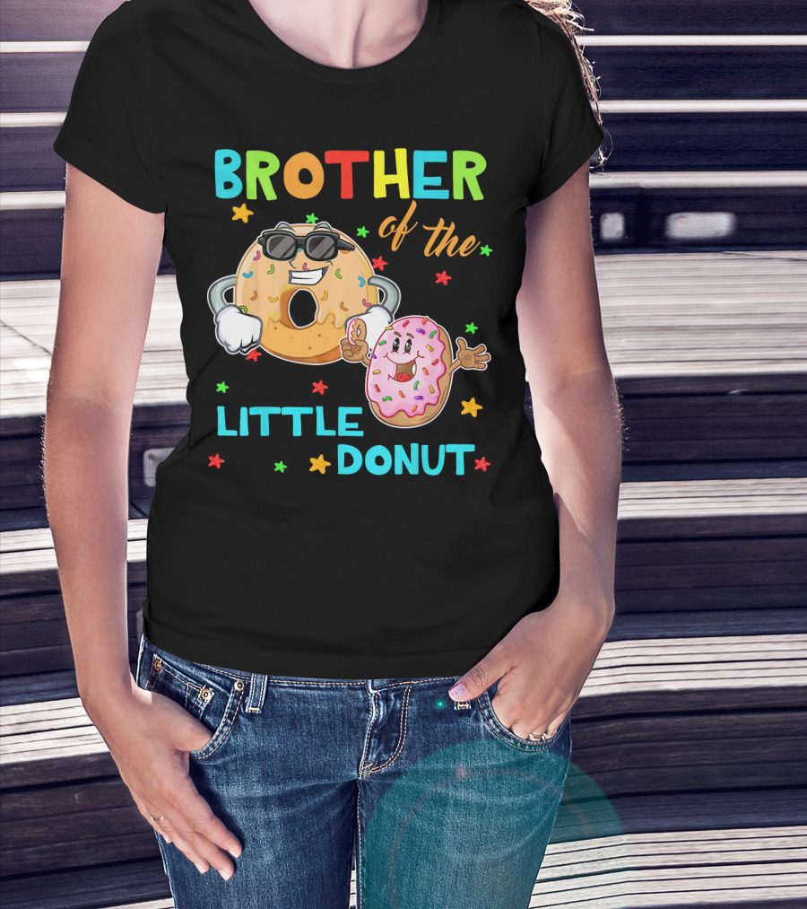 Brother Of The Little Donut With Colorful Stars And Happy Characters T-Shirt
