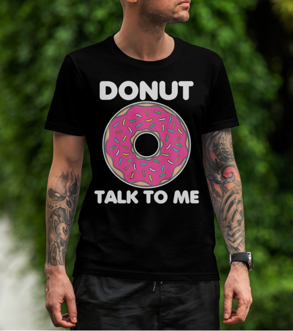 Donut Talk To Me Pink Frosted Sprinkles T-Shirt