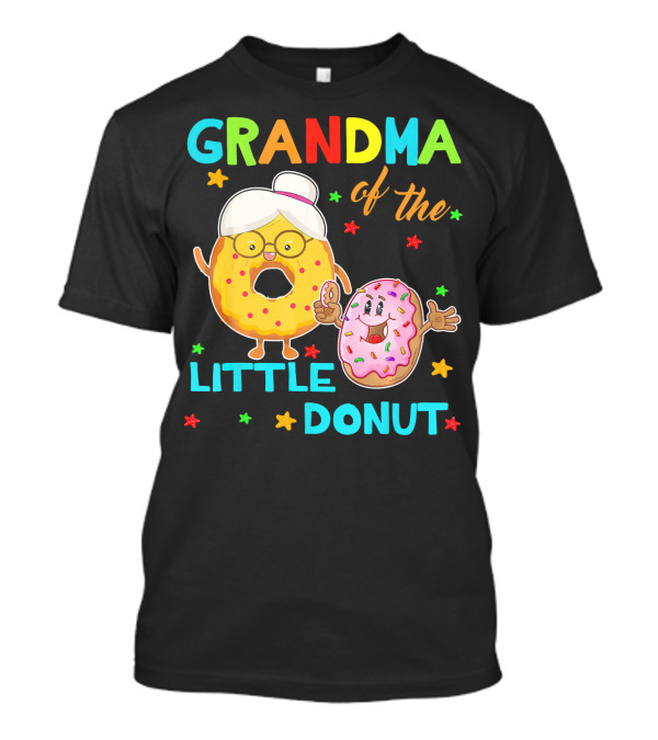 GRANDMA OF THE LITTLE DONUT T-Shirt
