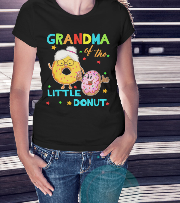 GRANDMA OF THE LITTLE DONUT T-Shirt