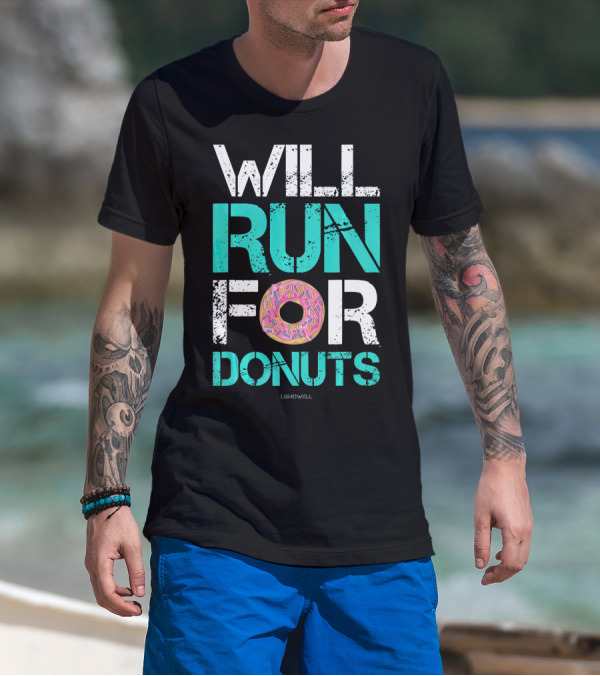 Will Run For Donuts Funny Runner Lumowell T-Shirt