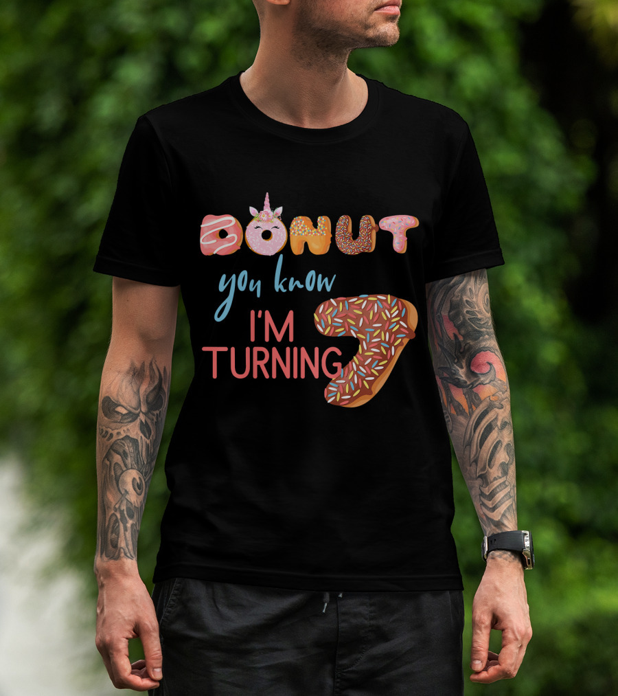 Donut You Know I'm Turning 7 Unicorn Birthday T-Shirt