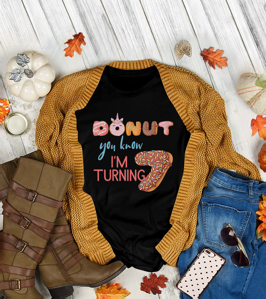 Donut You Know I'm Turning 7 Unicorn Birthday T-Shirt