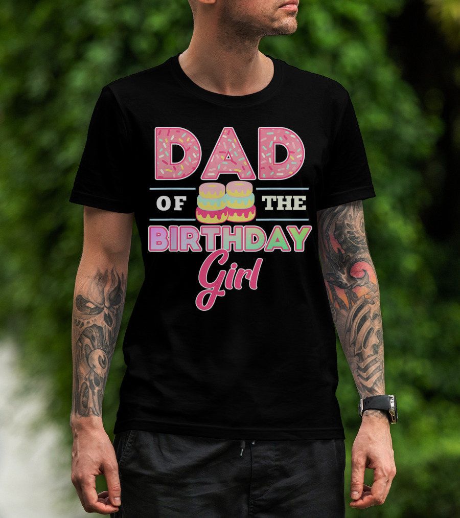 Dad Of The Birthday Girl Donut Lover T-Shirt