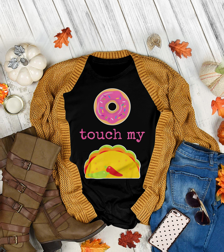 Funny Donut Touch My Taco Donut Sprinkles Taco Peppers T-Shirt