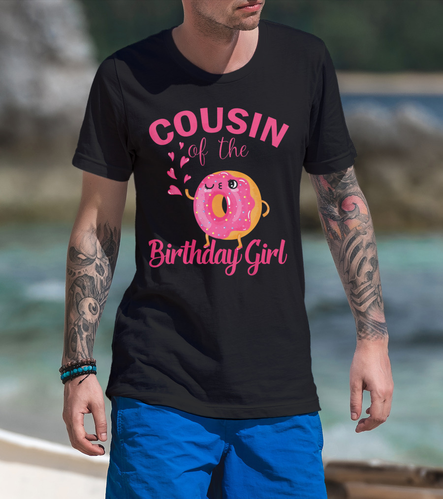 COUSIN Of The Birthday Girl Donut Cousin T-Shirt