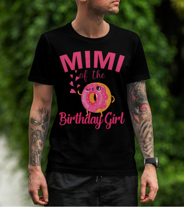 MIMI Of The Birthday Girl Donut MIMI T-Shirt