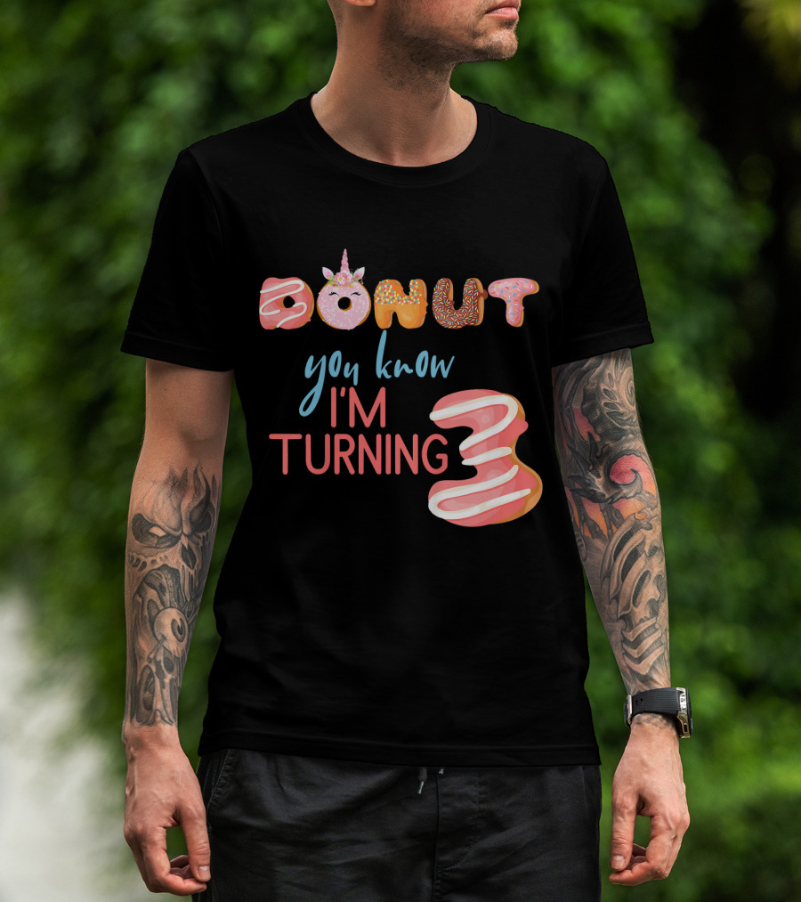 Donut You Know I'm Turning 3 Unicorn Kids 3rd Birthday T-Shirt
