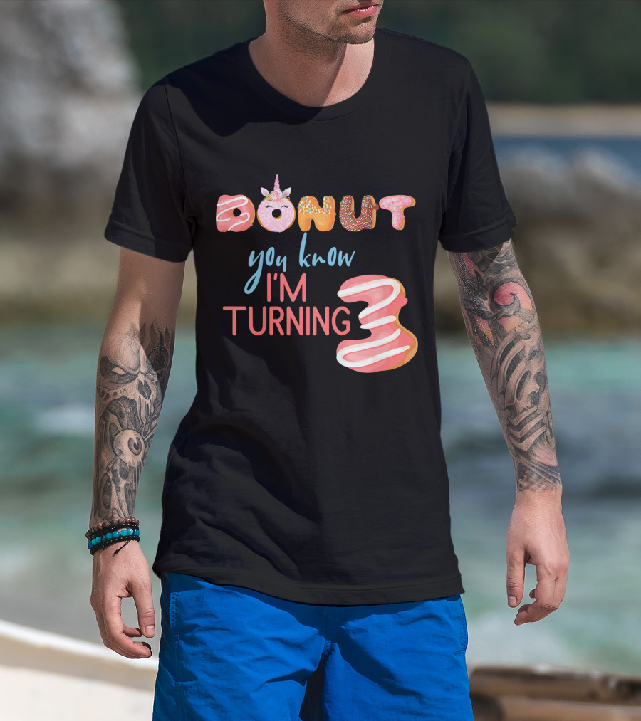 Donut You Know I'm Turning 3 Unicorn Kids 3rd Birthday T-Shirt