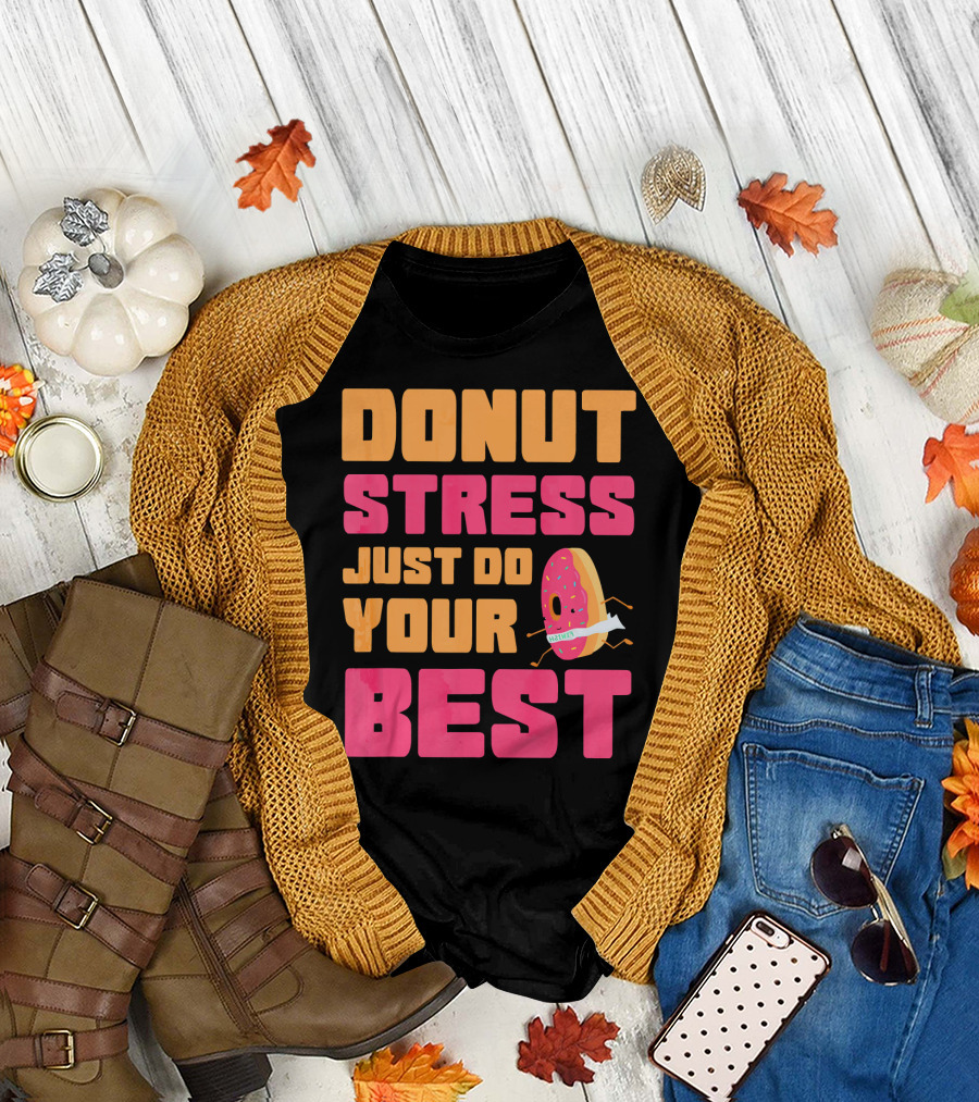 Donut Stress Just Do Your Best Funny Running Cartoon Donut T-Shirt