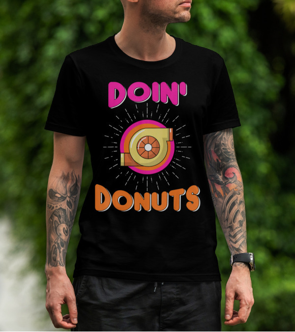 Doin Donuts Drift Racing Car Enthusiast Turbocharger Wheel T-Shirt