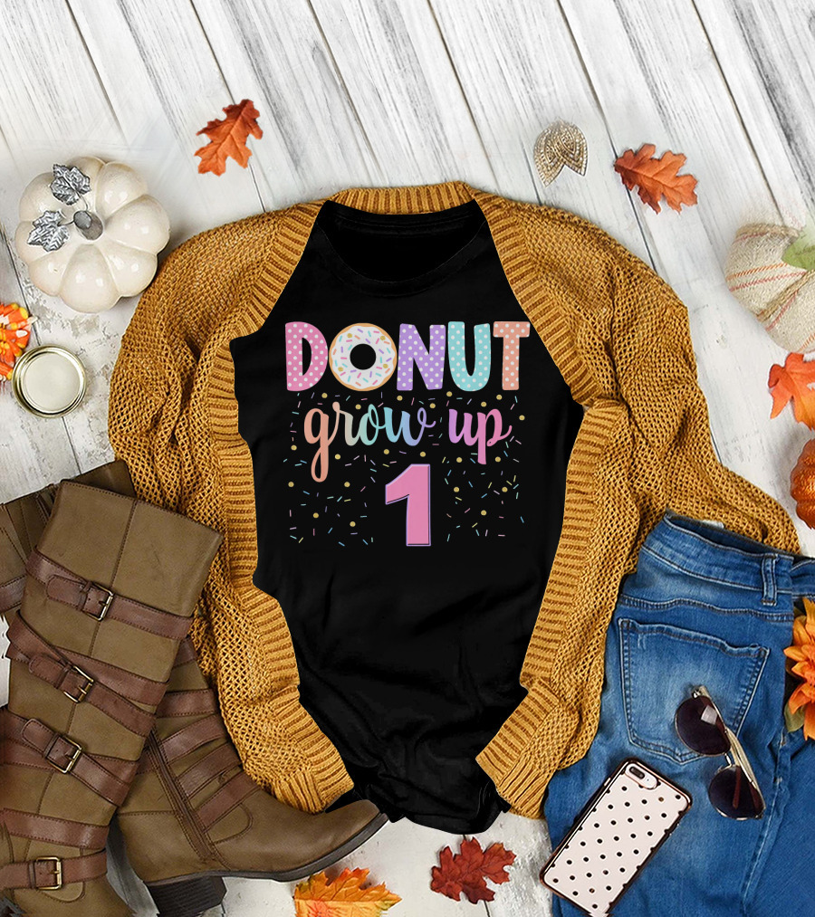 Donut Grow Up 1 Funny 1st Birthday Group Family T-Shirt