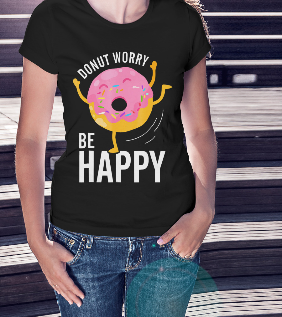 Donut Worry Be Happy Pink Sprinkled Dancing Donut T-Shirt