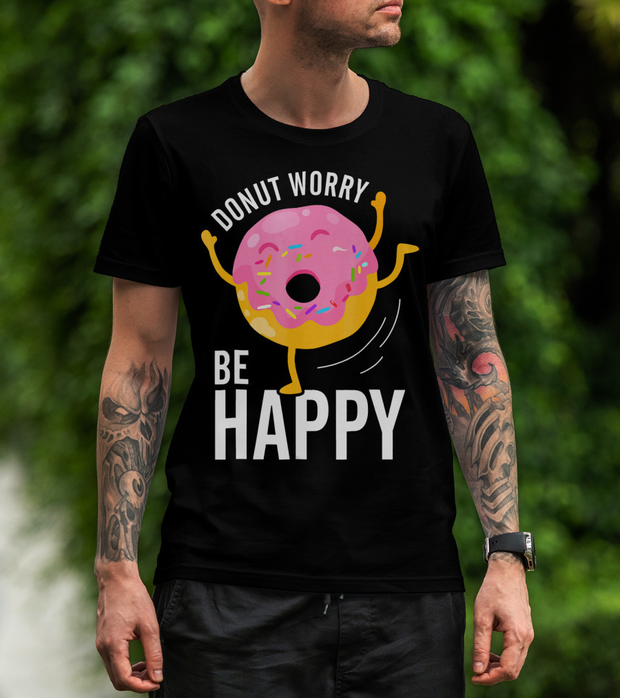 Donut Worry Be Happy Pink Sprinkled Dancing Donut T-Shirt