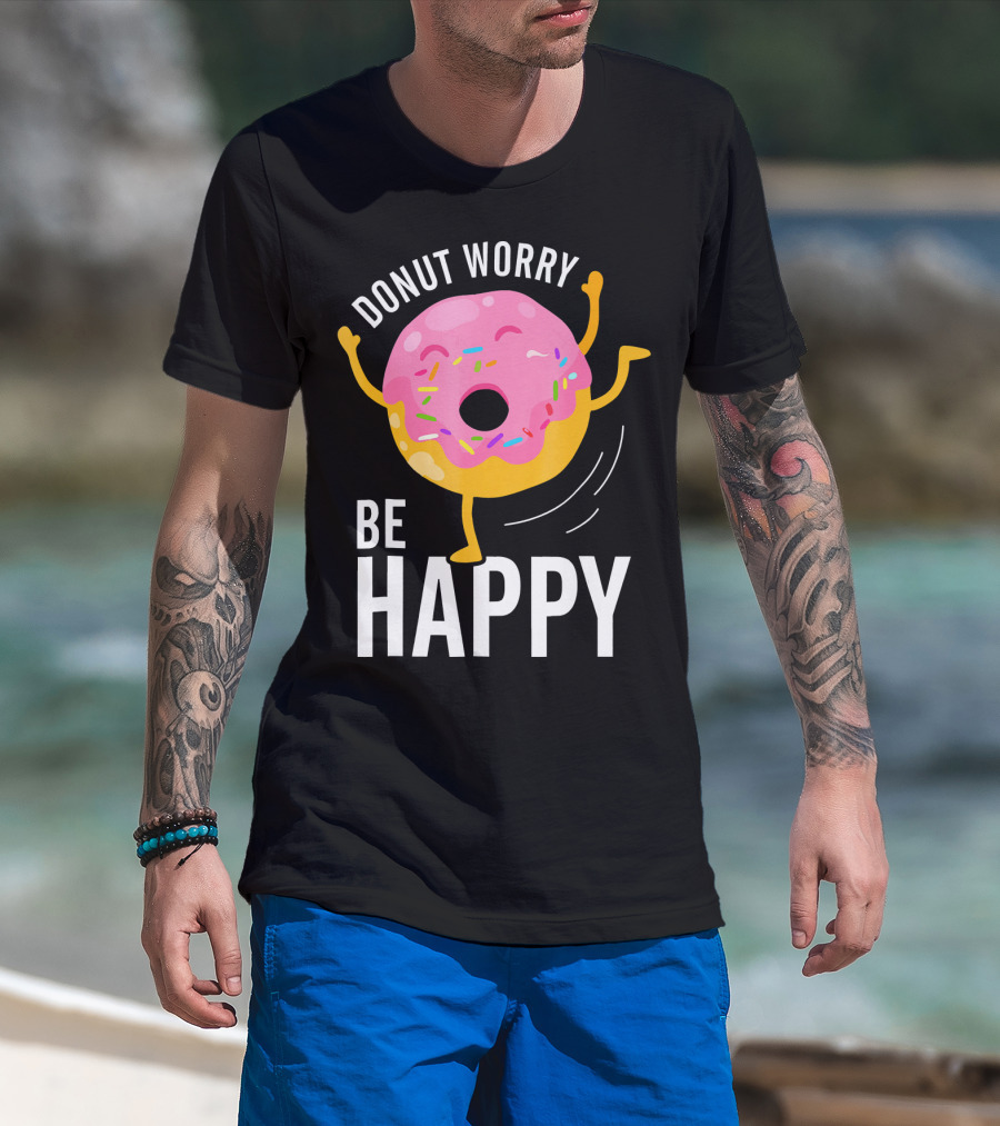 Donut Worry Be Happy Pink Sprinkled Dancing Donut T-Shirt