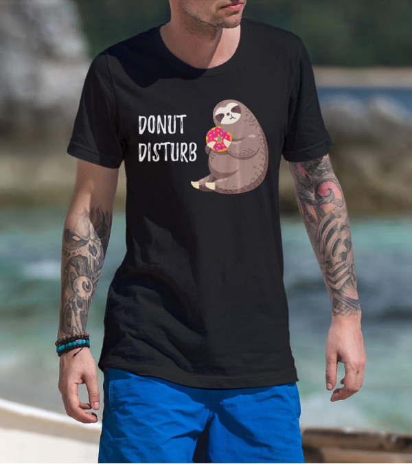 Donut Disturb Cute Sloth Eating A Donut T-Shirt