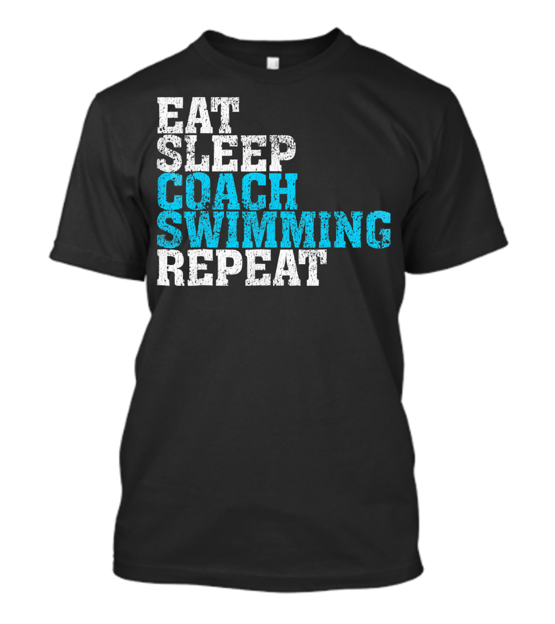 Eat Sleep Coach Swimming Repeat T-Shirt