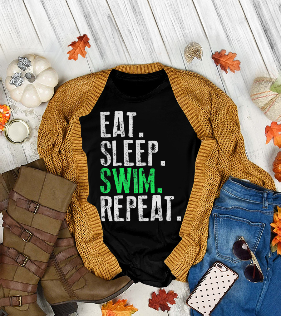 Eat Sleep Swim Repeat Swim Lifestyle Motivation T-Shirt