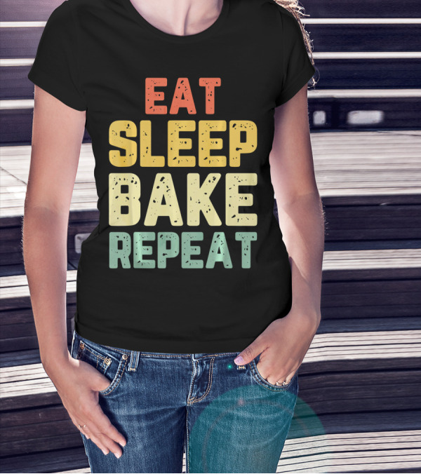 Eat Sleep Bake Repeat Baker Baking Lifestyle Cycle T-Shirt