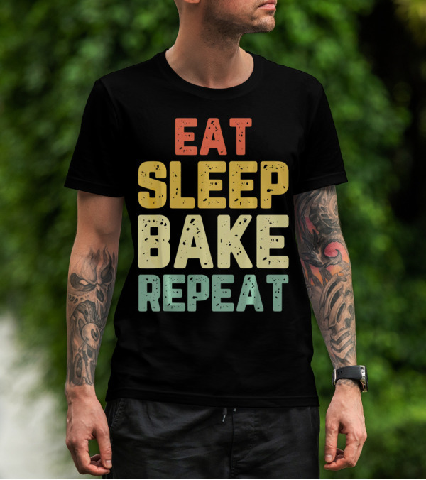 Eat Sleep Bake Repeat Baker Baking Lifestyle Cycle T-Shirt