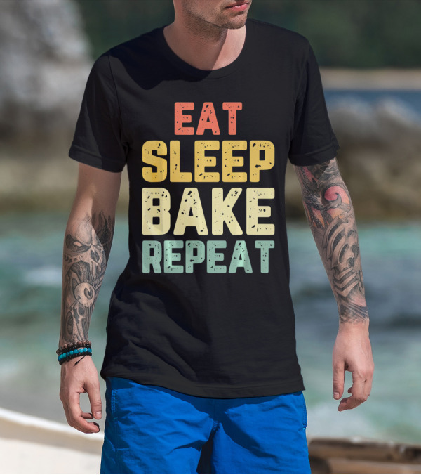 Eat Sleep Bake Repeat Baker Baking Lifestyle Cycle T-Shirt
