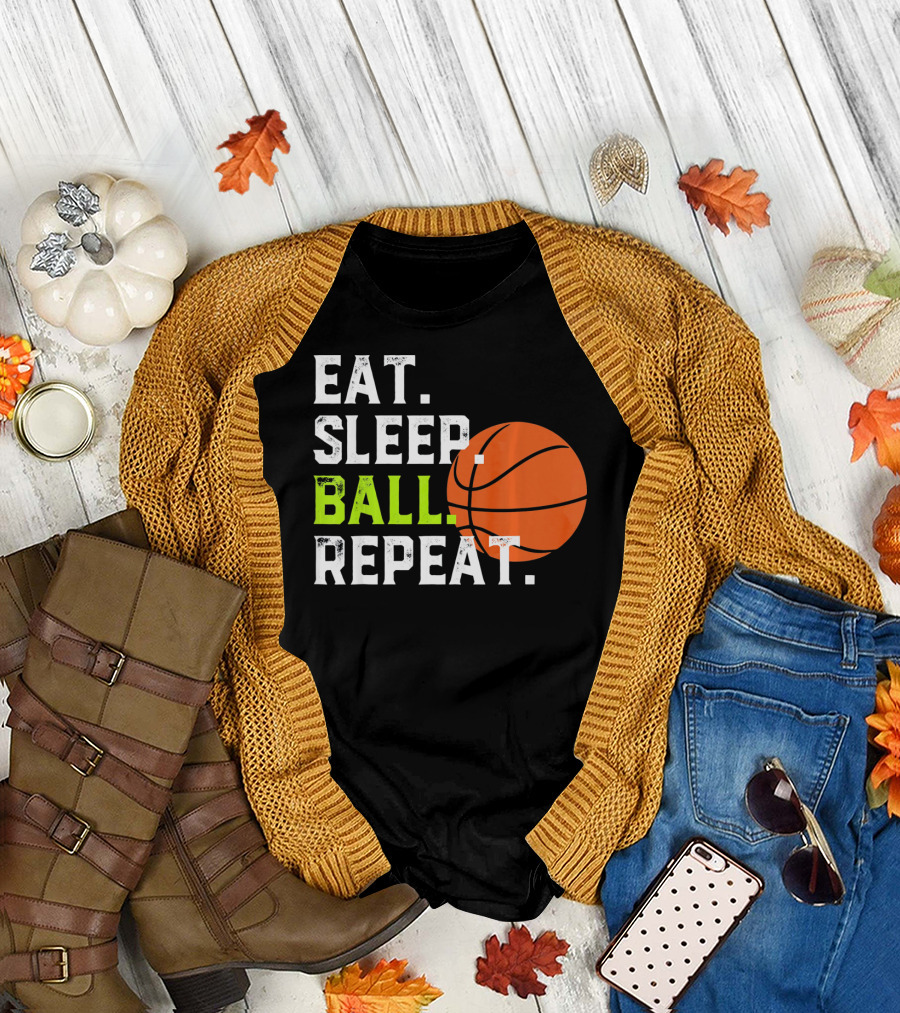 Eat Sleep Ball Repeat Funny Basketball T-Shirt