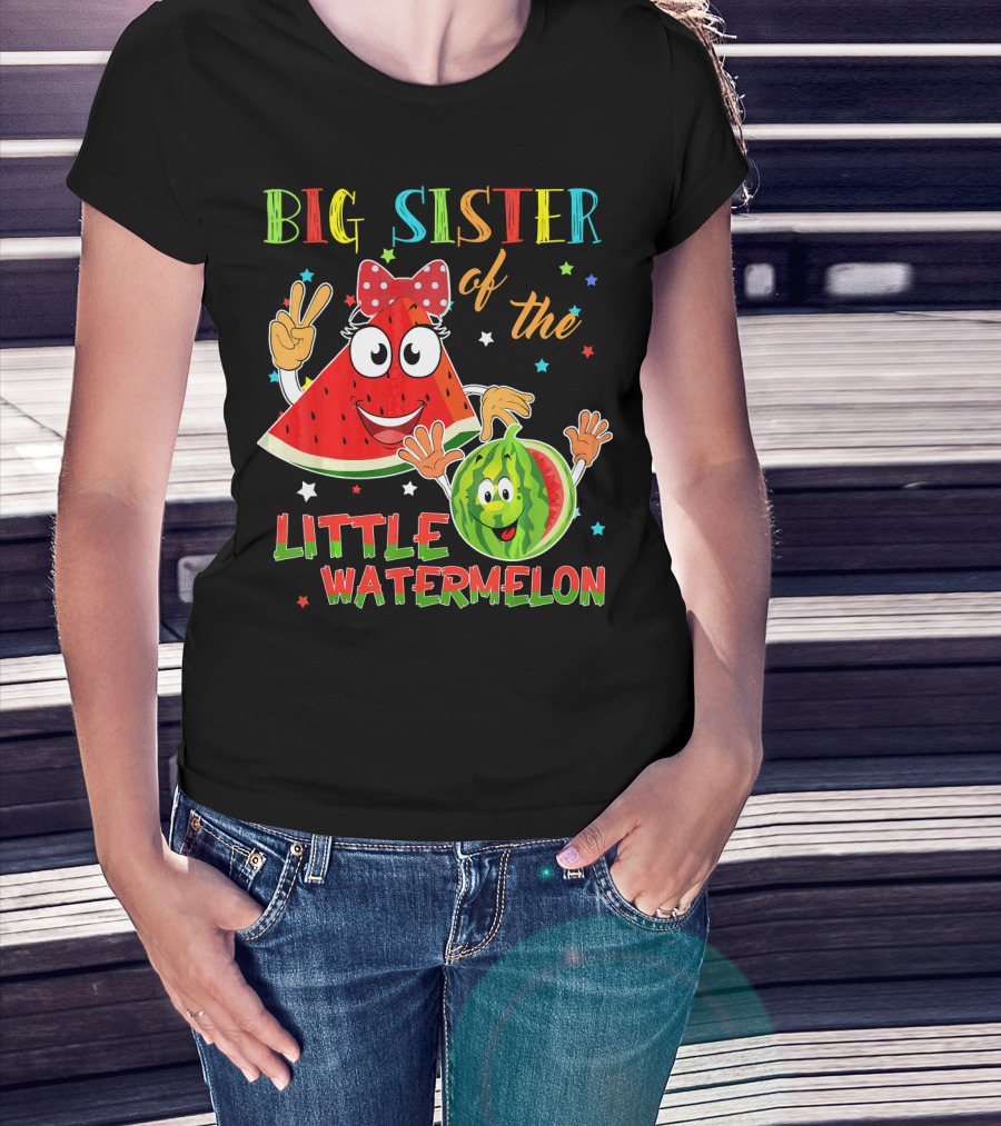 Big Sister Of The Little Watermelon T-Shirt