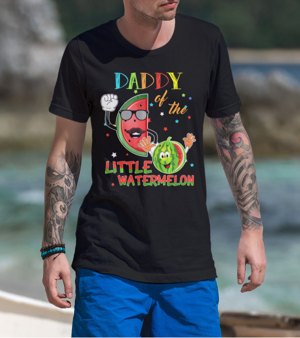 Daddy Of The Little Watermelon Funny Matching Birthday T-Shirt