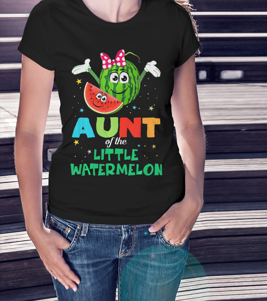 Aunt Of The Little Watermelon Funny Birthday T-Shirt