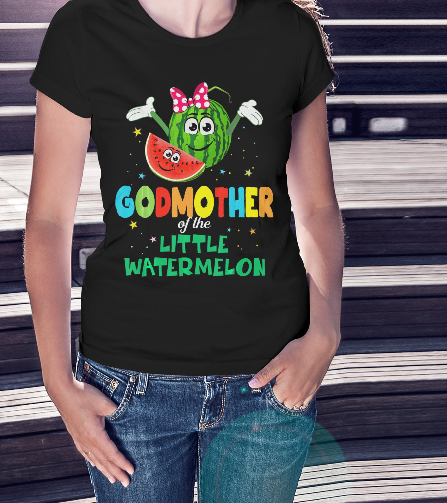Godmother Of The Little Watermelon Cute Birthday T-Shirt