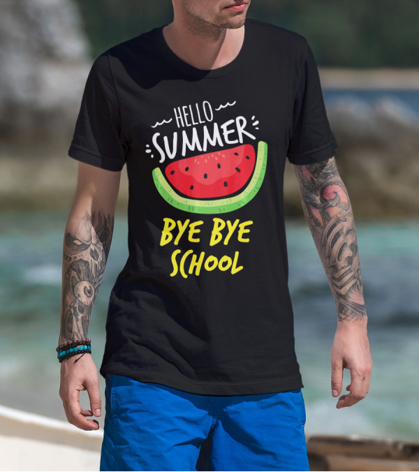 Hello Summer Bye Bye School Watermelon T-Shirt