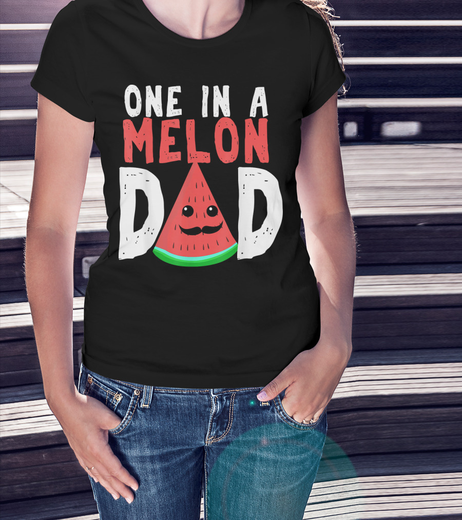 One In A Melon Dad Funny Watermelon Mustache Smiling Block Letters T-Shirt