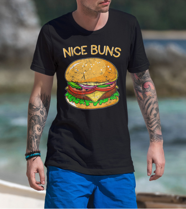 Nice Buns Funny Burger Distressed Hamburger T-Shirt