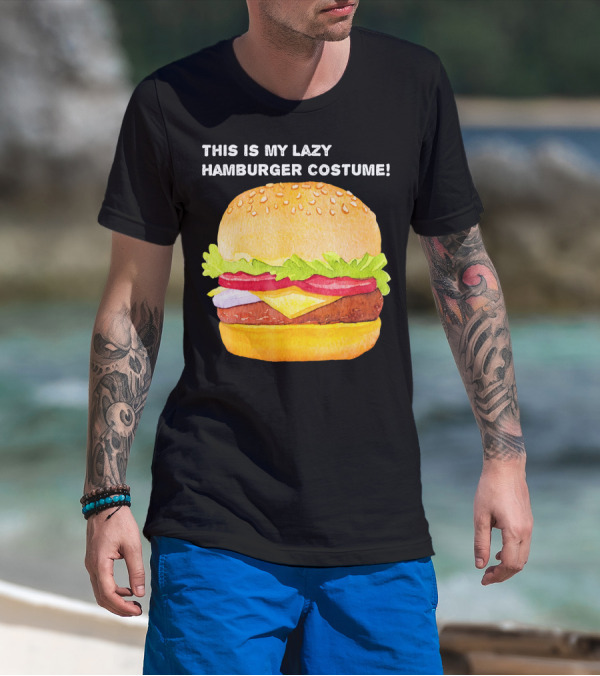 THIS IS MY LAZY HAMBURGER COSTUME T-Shirt