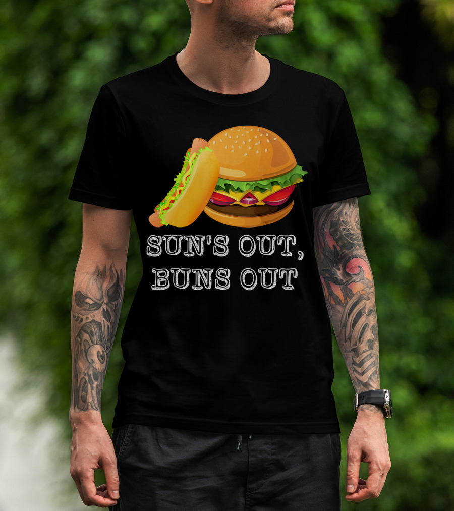 Sun's Out Buns Out Hot Dog And Hamburger Fun Food T-Shirt