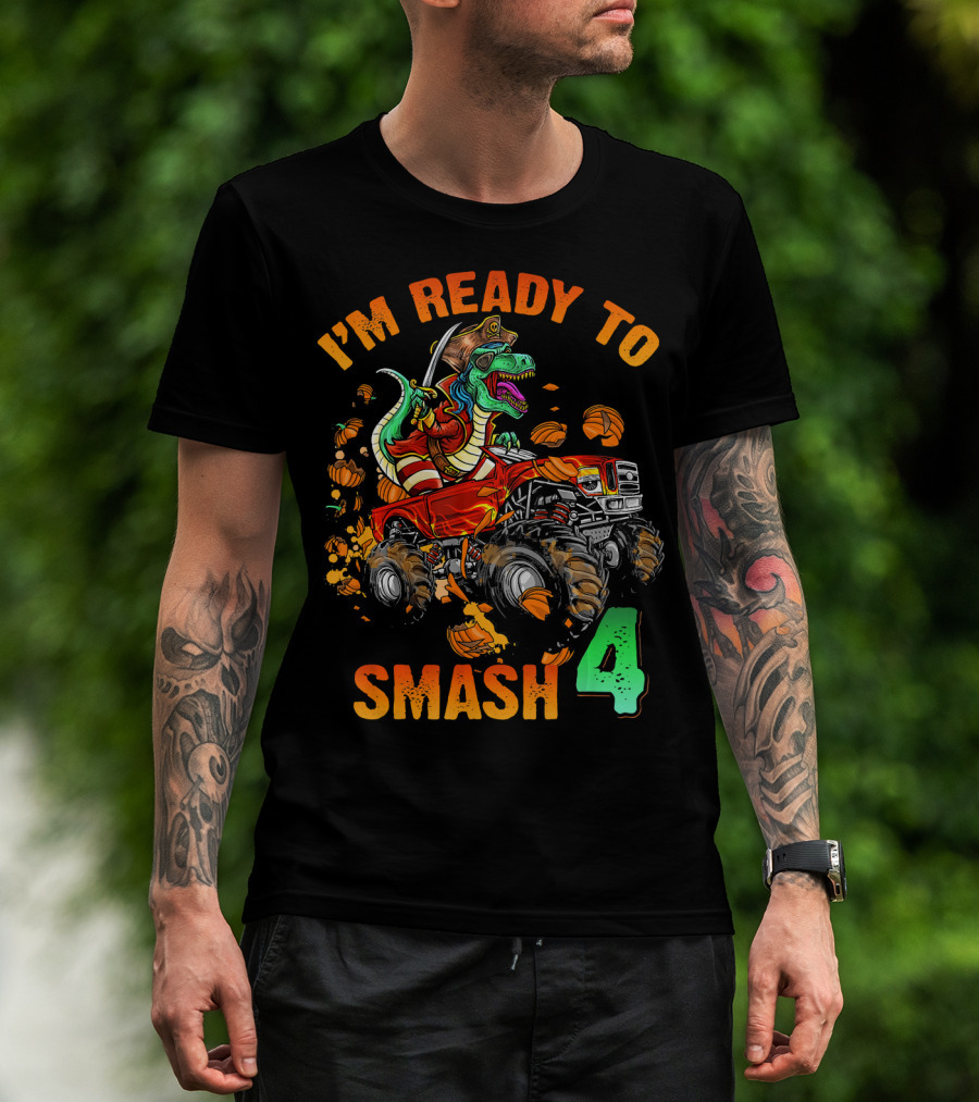 Halloween Pirate Monster Truck Dinosaur I'm Ready To Smash 4 T-Shirt
