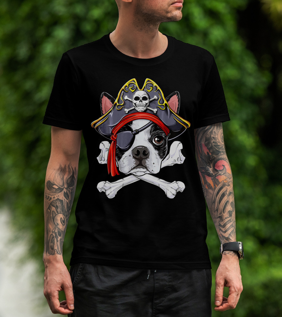 Boston Terrier Pirate Jolly Roger Skull And Crossbones T-Shirt