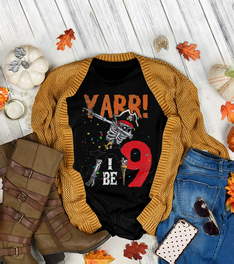 Yarr Dabbing Skeleton Pirate I Be 9 T-Shirt