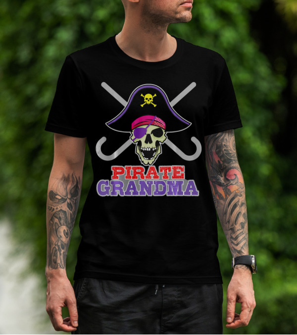 Pirate Grandma Skull With Crossbones And Pirate Hat T-Shirt