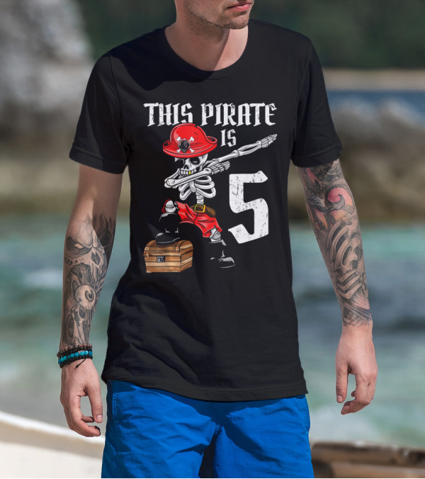 This Pirate Is 5 Dabbing Skeleton Pirate With Red Hat And Treasure Chest T-Shirt