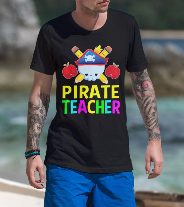 Pirate Teacher Halloween Costume Skull Pencils Apples T-Shirt