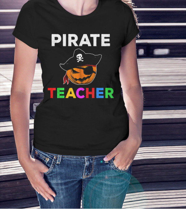 Pirate Teacher Halloween Pumpkin Skull Party T-Shirt
