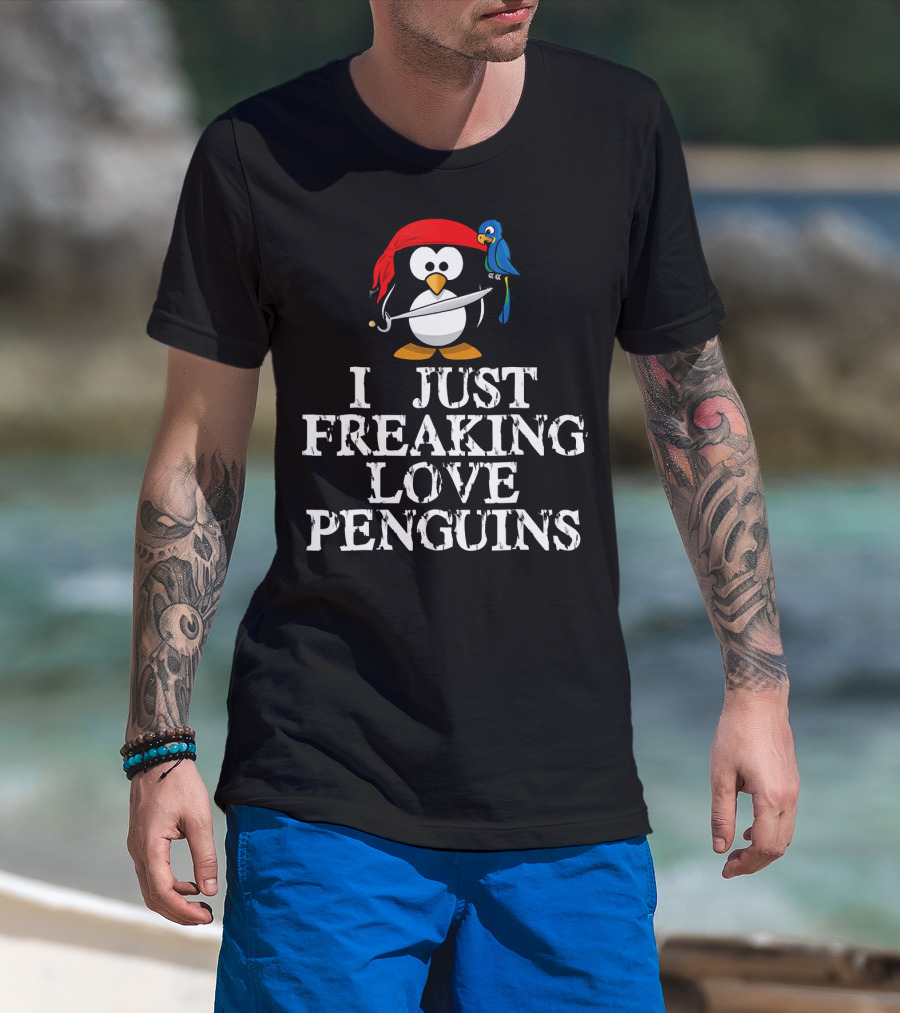 Pirate Penguin With Sword And Parrot - I Just Freaking Love Penguins T-Shirt