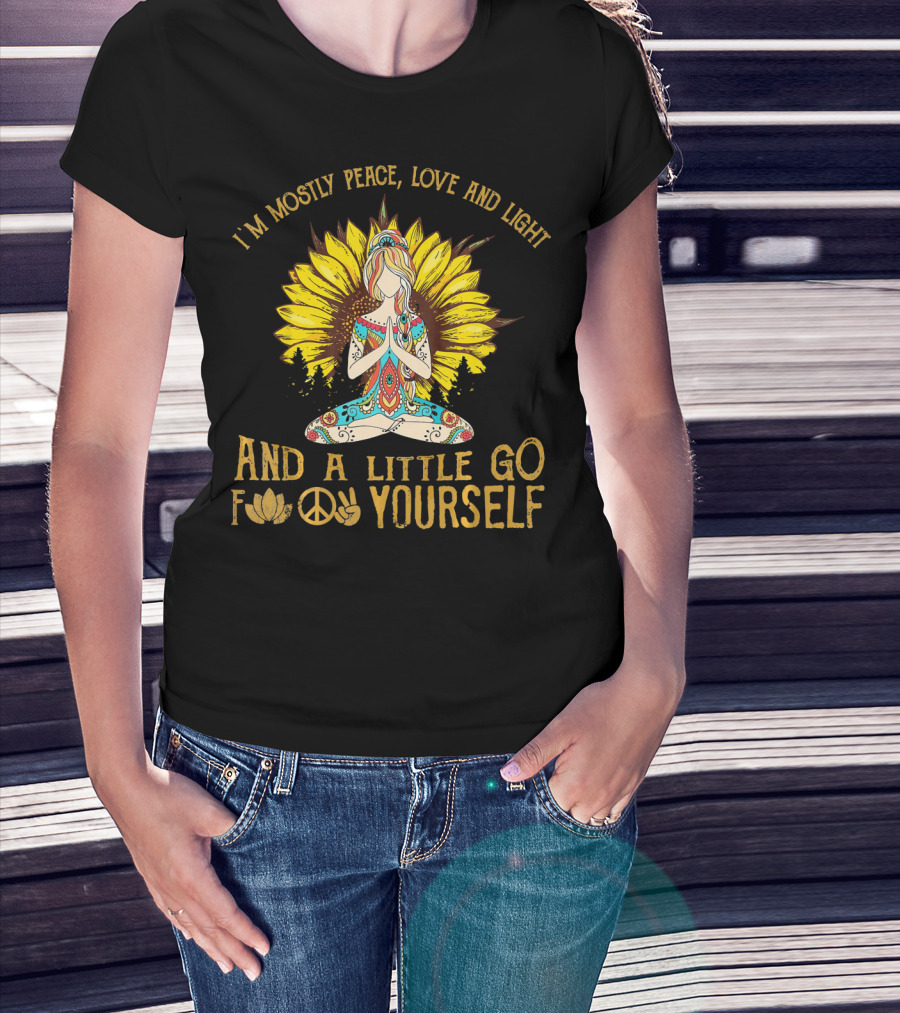 I'm Mostly Peace Love And Light Sunflower Retro Meditation Go Yourself T-Shirt