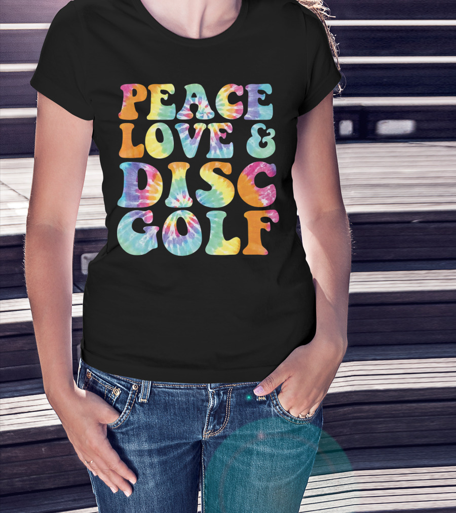 Peace Love And Disc Golf Tie Dye T-Shirt