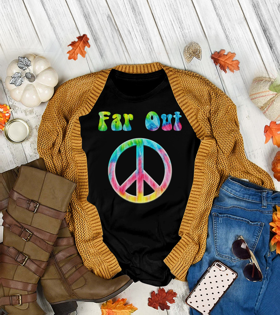 Far Out Peace Sign Retro 70s Vintage Tie Dye Hippie T-Shirt