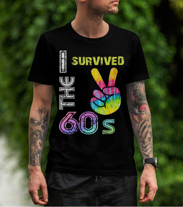I Survived The 60s Tie-Dye Peace Sign T-Shirt