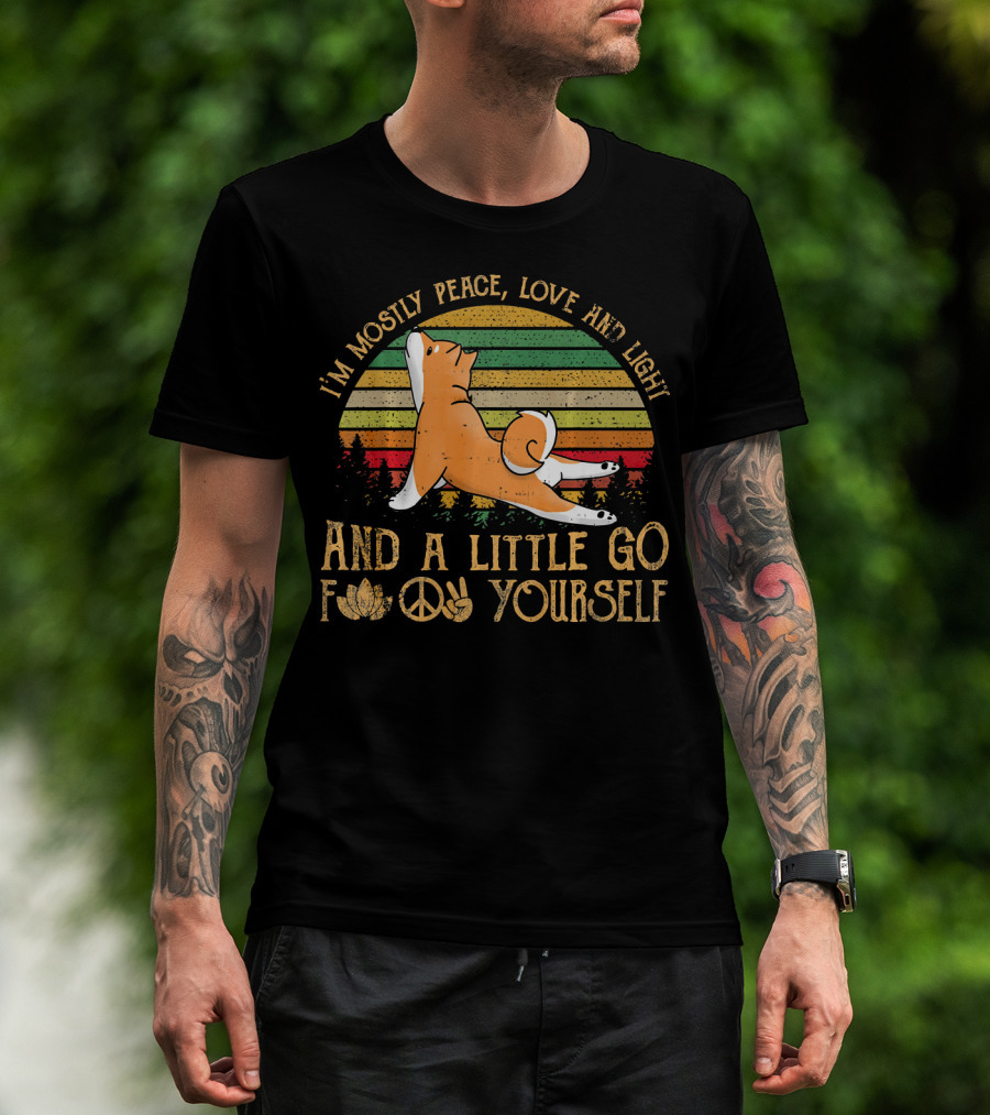 I'm Mostly Peace Love Light Shiba Inu Dog And A Little Go F Yourself Peace Sign T-Shirt